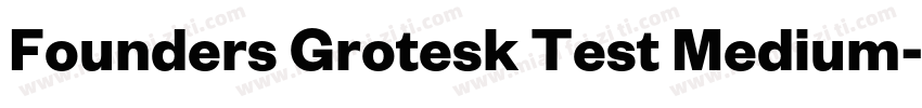 Founders Grotesk Test Medium字体转换